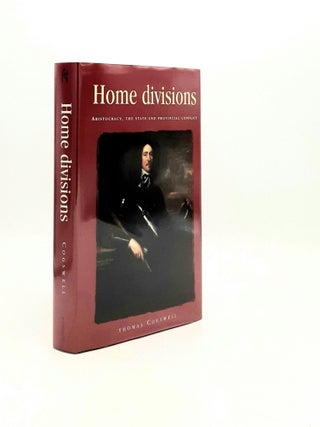 Item #193615 HOME DIVISIONS Aristocracy the State and Provincial Conflict. COGSWELL Thomas