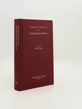 Item #193632 PROPHETIC WRITINGS OF LADY ELEANOR DAVIES (Women Writers in English 1350-1850). COPE...