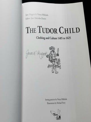 THE TUDOR CHILD Clothing and Culture 1485 to 1625.