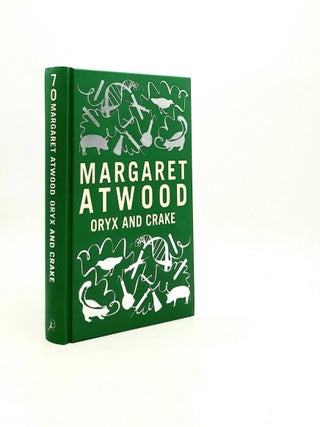 Item #193852 ORYX AND CRAKE. ATWOOD Margaret