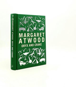 Item #193852 ORYX AND CRAKE. ATWOOD Margaret