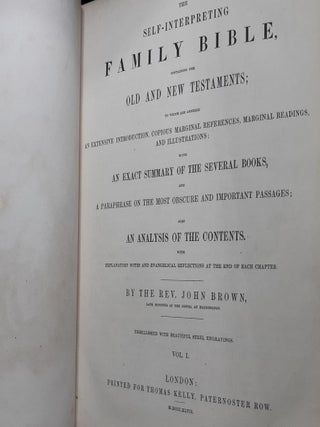 THE SELF-INTERPRETING FAMILY BIBLE Containing the Old and New Testaments to Which are Annexed an Extensive Introduction Copious Marginal References Marginal Readings and Illustrations… in Three Volumes.