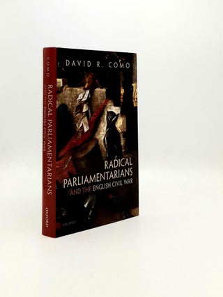 Item #193867 RADICAL PARLIAMENTARIANS AND THE ENGLISH CIVIL WAR. COMO David R