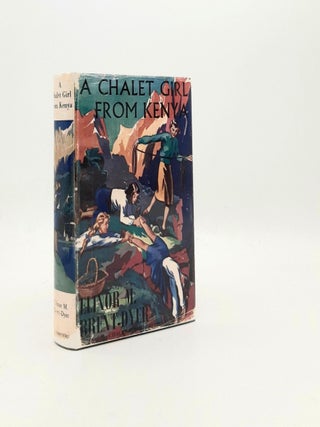 Item #193910 A CHALET GIRL FROM KENYA. BRENT-DYER Elinor M