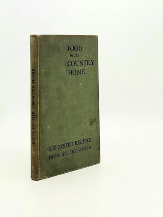 Item #194041 FOOD IN THE COUNTRY HOME What the Country Women of the World are Doing Vol. V....