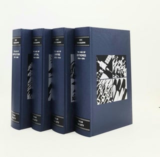 THE MAKING OF THE MODERN WORLD The Age of Revolution 1789-1848, The Age of Capital 1848-1875, The Age of Empire 1875-1914, The Age of Extremes 1914-1991.