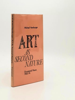 Item #194174 ART AS SECOND NATURE Occasional Pieces 1950-74. HAMBURGER Michael