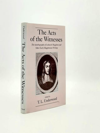 Item #194319 THE ACTS OF THE WITNESSES The Autobiography of Lodowick Muggleton and Other Early...
