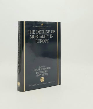 Item #194335 THE DECLINE OF MORTALITY IN EUROPE (International Studies in Demography). REHER...