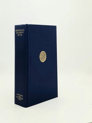 BRITISH NAVAL DOCUMENTS 1204-1960 (Navy Records Society Volume 131. KNIGHT R. J B. HATTENDORF John B.