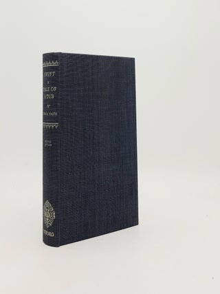 A TALE OF A TUB To which is Added The Battle of the Books and the Mechanical Operation of the Spirit.