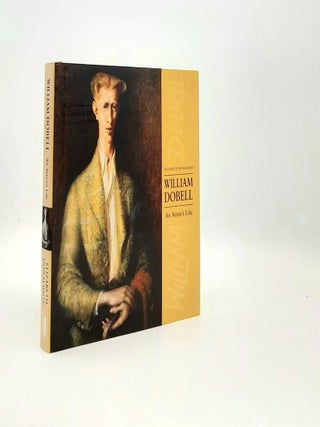 Item #194794 WILLIAM DOBELL An Artist's Life. DONALDSON Elizabeth