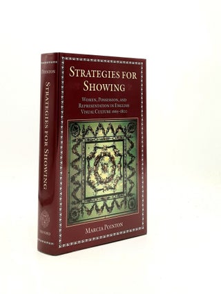 Item #194803 STRATEGIES FOR SHOWING Women Possession and Representation in English Visual Culture...