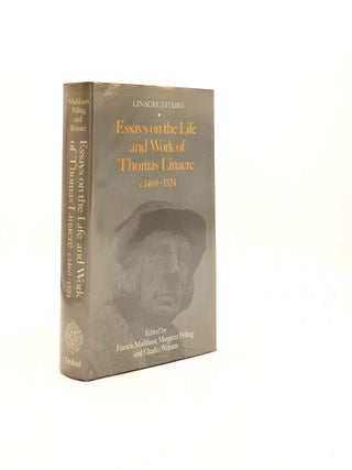 Item #194857 ESSAYS ON THE LIFE AND WORK OF THOMAS LINACRE c. 1460-1524 (Linacre Studies)....