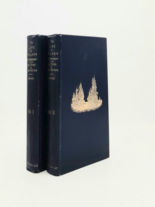 Item #194907 THE LIFE OF NELSON The Embodiment of the Sea Power of Great Britain in Two Volumes....