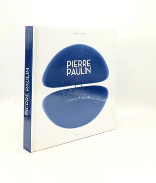 Item #194917 PIERRE PAULIN L'Homme et l'Oeuvre. DESCENDRE Nadine