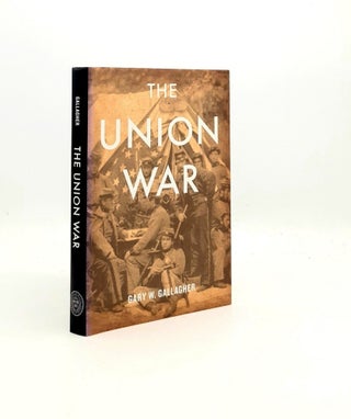 Item #195026 THE UNION WAR. GALLAGHER Gary W