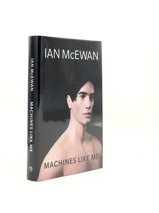 Item #195109 MACHINES LIKE ME And People Like You. McEWAN Ian