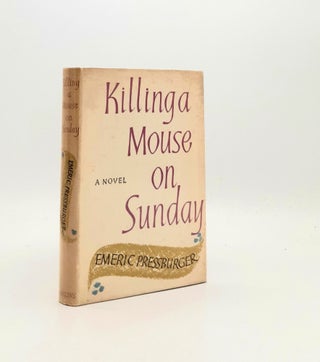 Item #195129 KILLING A MOUSE ON SUNDAY. PRESSBURGER Emeric