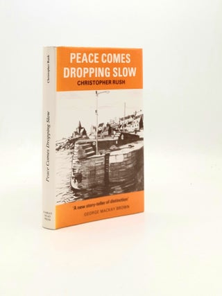 Item #195136 PEACE COMES DROPPING SLOW. RUSH Christopher