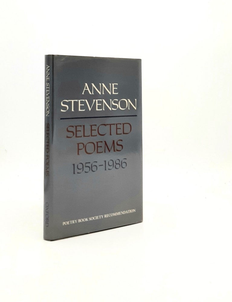 Item #195163 SELECTED POEMS 1956-1986. STEVENSON Anne.