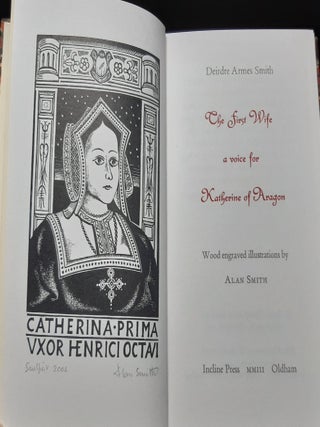 THE FIRST WIFE A Voice for Katherine of Aragon.
