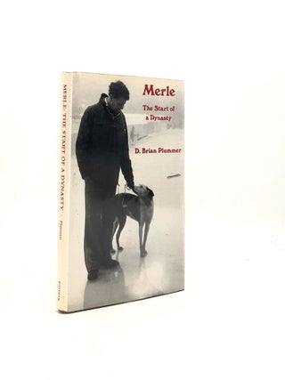 Item #195254 MERLE The Start of a Dynasty. PLUMMER D. Brian