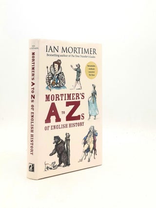 Item #195401 MORTIMER'S A TO Zs OF ENGLISH HISTORY. MORTIMER Ian