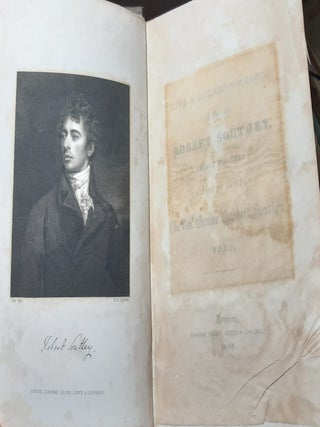 THE LIFE AND CORRESPONDENCE OF ROBERT SOUTHEY Edited by His Son in Six Volumes.