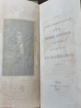 THE LIFE AND CORRESPONDENCE OF ROBERT SOUTHEY Edited by His Son in Six Volumes.