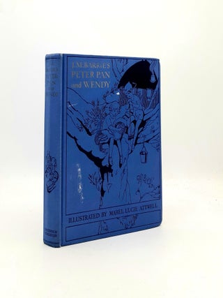 Item #195552 PETER PAN AND WENDY Retold by May Byron for Boys and Girls with the Approval of the...