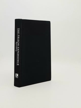 Item #195717 THE PRISON EXPERIENCE Disciplinary Institutions and Their Inmates in Early Modern...