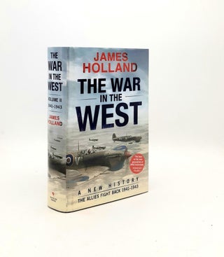 Item #195746 THE WAR IN THE WEST A New History Volume 2 The Allies Fight Back 1941-1943. HOLLAND...