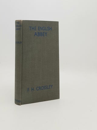 THE ENGLISH ABBEY Its Life and Work in the Middle Ages (British Heritage Series).