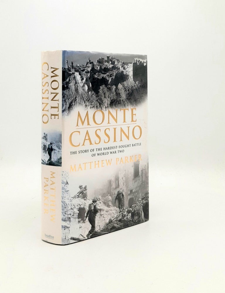 Item #195834 MONTE CASSINO The Story of the Hardest Fought Battle of World War Two. PARKER Matthew.
