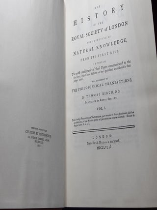THE HISTORY OF THE ROYAL SOCIETY OF LONDON For Improving of Natural Knowledge from Its First Rise… in Four Volumes.