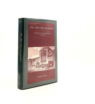 Item #195914 THE MOST NECESSARY LUXURIES The Mercers' Company of Coventry 1550-1680. BERGER Ronald M