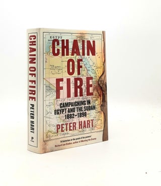 Item #196100 CHAIN OF FIRE Campaigning in Egypt and the Sudan 1882-98. HART Peter