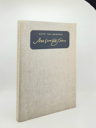 Item #196262 AUGUSTUS JOHN Fifty-Two Drawings. JOHN Augustus