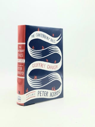 Item #196264 THE CANTERBURY TALES A Retelling. ACKROYD Peter CHAUCER Geoffrey