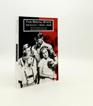 Item #196323 THE RACIAL STATE Germany 1933-1945. WIPPERMANN Berlin BURLEIGH Michael