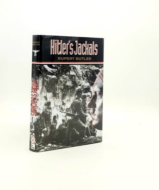 Item #196333 HITLER'S JACKALS. BUTLER Rupert