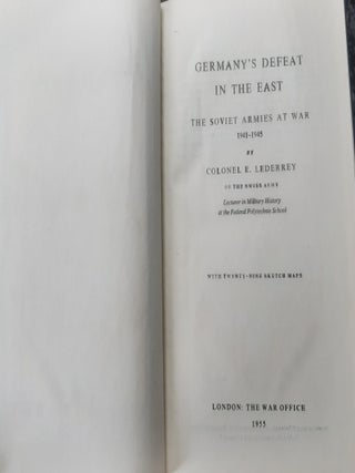 GERMANY'S DEFEAT IN THE EAST The Soviet Armies at War 1941-1945.