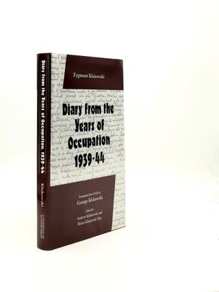 Item #196619 DIARY FROM THE YEARS OF OCCUPATION 1939-44. KLUKOWSKI George KLUKOWSKI Zygmunt,...