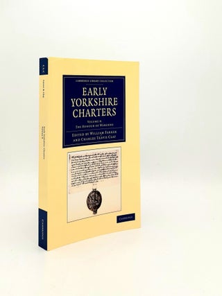 Item #196787 EARLY YORKSHIRE CHARTERS Volume 8 The Honour of Warenne. CLAY Charles Travis FARRER...