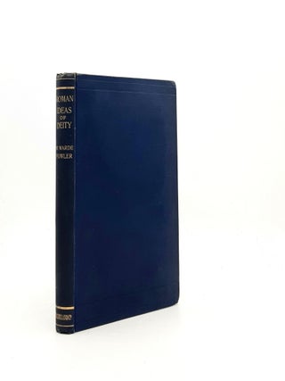 Item #197035 ROMAN IDEAS OF DEITY In the Last Century Before the Christian Era Lectures Delivered...