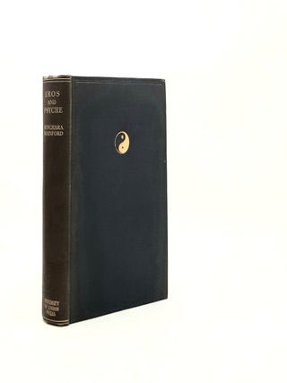 Item #197036 EROS AND PSYCHE An Essay on the Constitution and Destiny of Man. BRANFORD Benchara