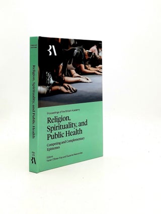 Item #197052 RELIGION SPIRITUALITY AND PUBLIC HEALTH Competing and Complementary Epistemes...