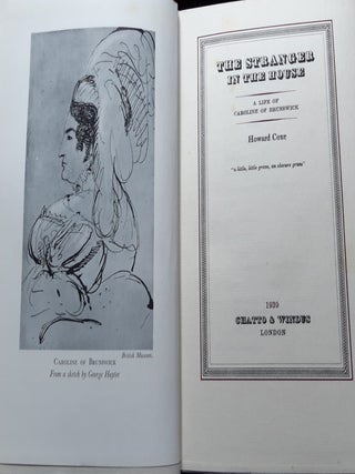 THE STRANGER IN THE HOUSE A Life of Caroline of Brunswick.