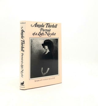Item #197332 ANGELA THIRKELL Portrait of a Lady Novelist. STRICKLAND Margot